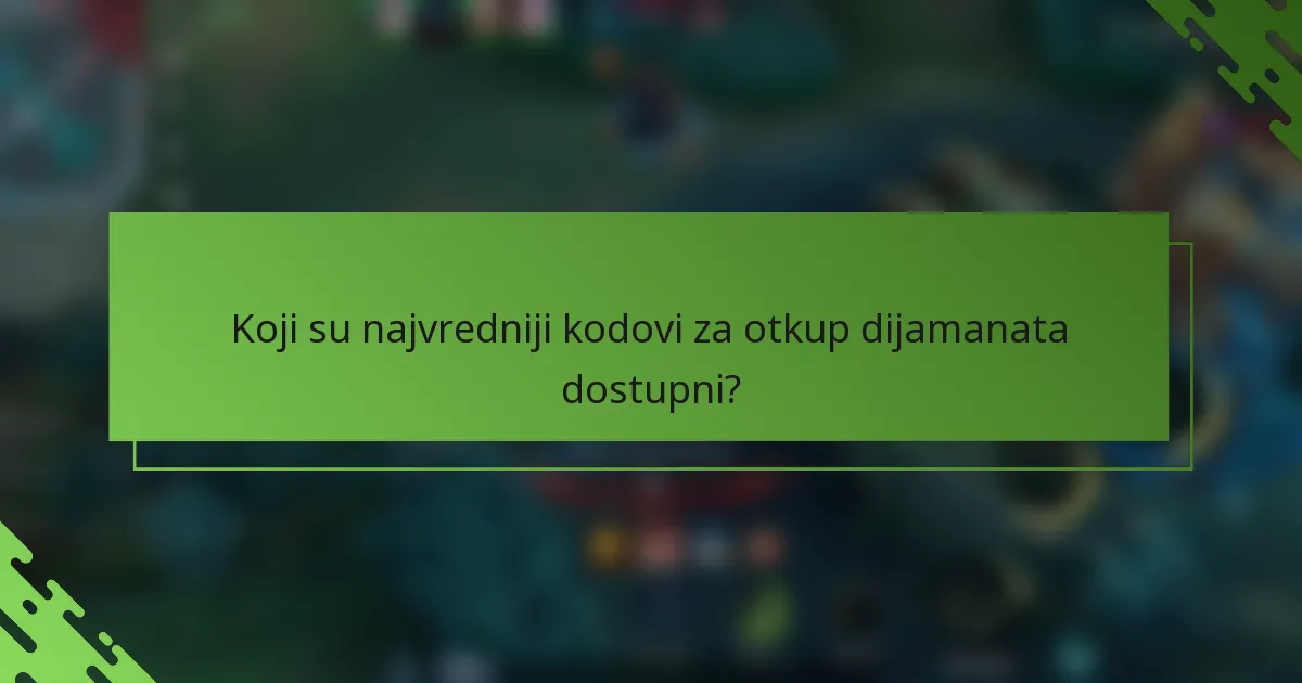Koji su najvredniji kodovi za otkup dijamanata dostupni?